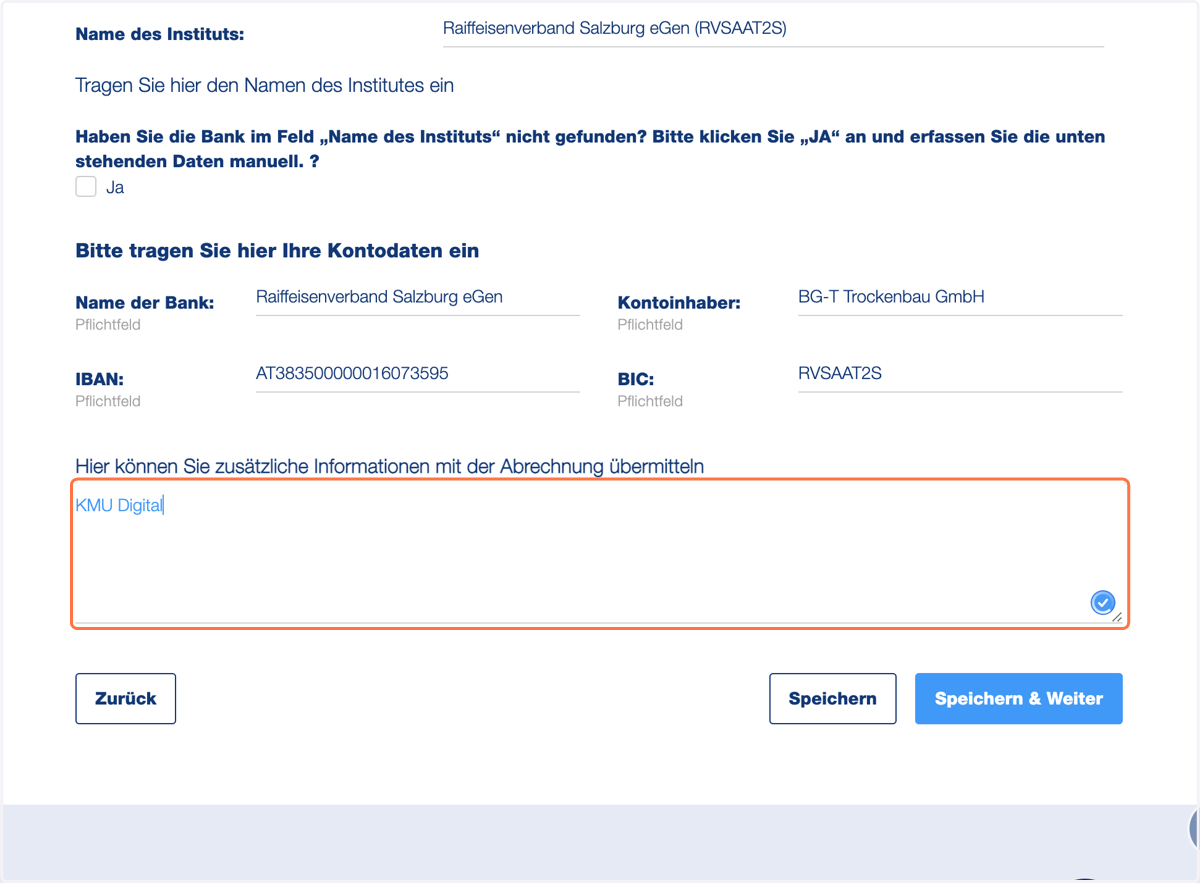 Sie können eine zusätzliche Information angeben, um die Zahlung später leichter zuzuordnen. (z.B. KMU Digital Förderung)
