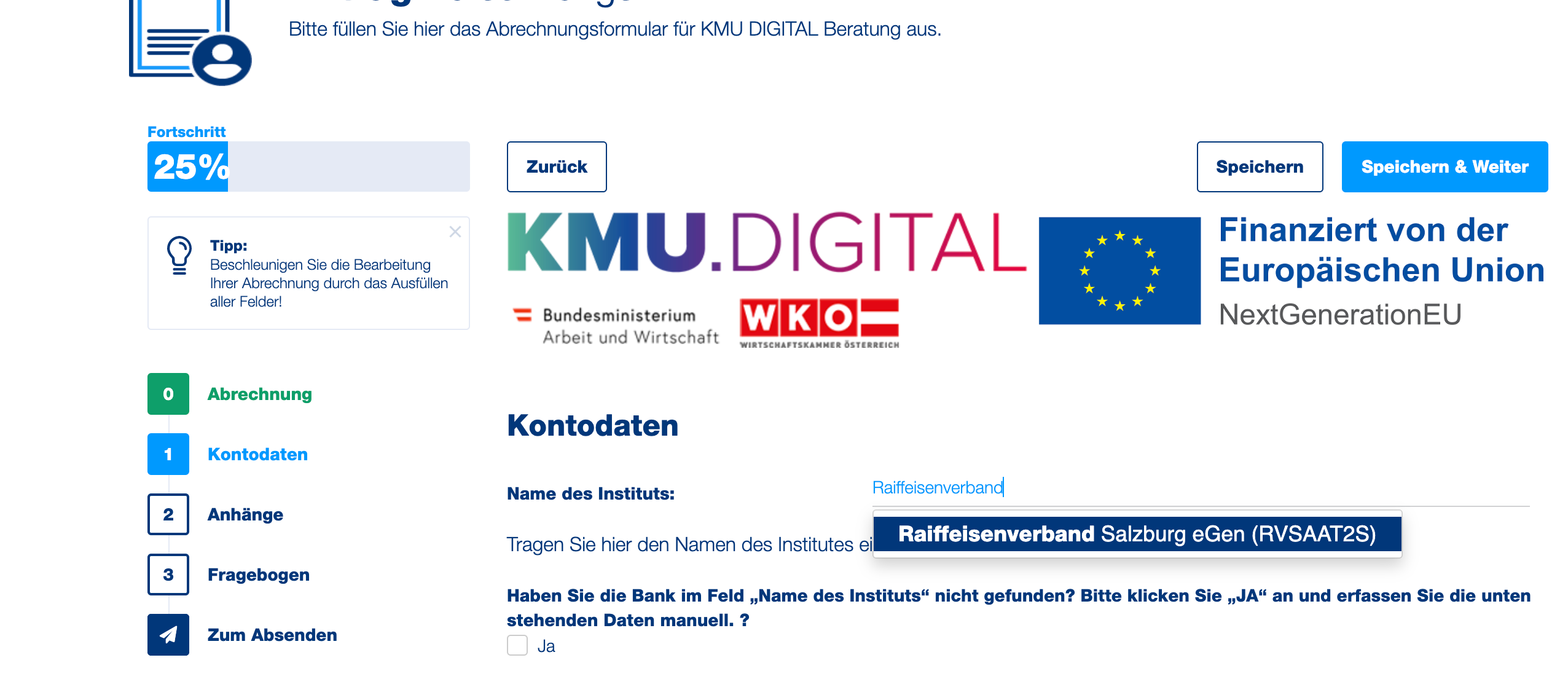 Wählen Sie die Bank/Institut des Kontos aus, auf das der Förderungsbetrag ausbezahlt werden soll.