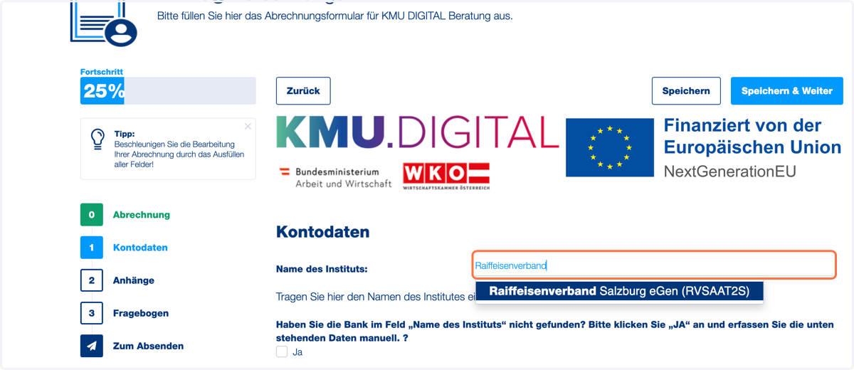 Wählen Sie die Bank/Institut des Kontos aus, auf das der Förderungsbetrag ausbezahlt werden soll.