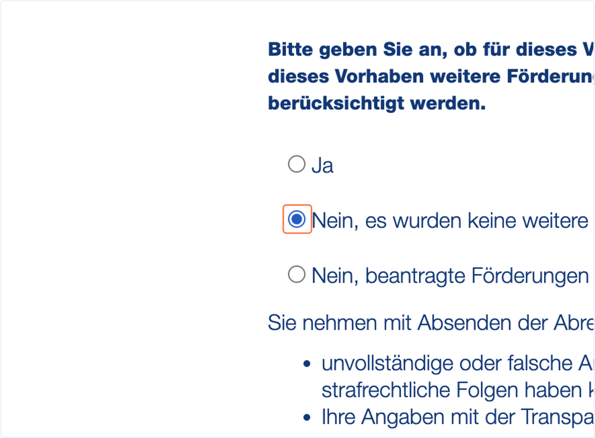 Klicken Sie "Nein, es wurden keine weiteren ..", falls Sie keine weiteren KMU Förderungen beantragt haben, ansonsten "Ja" unter Angabe der Daten.