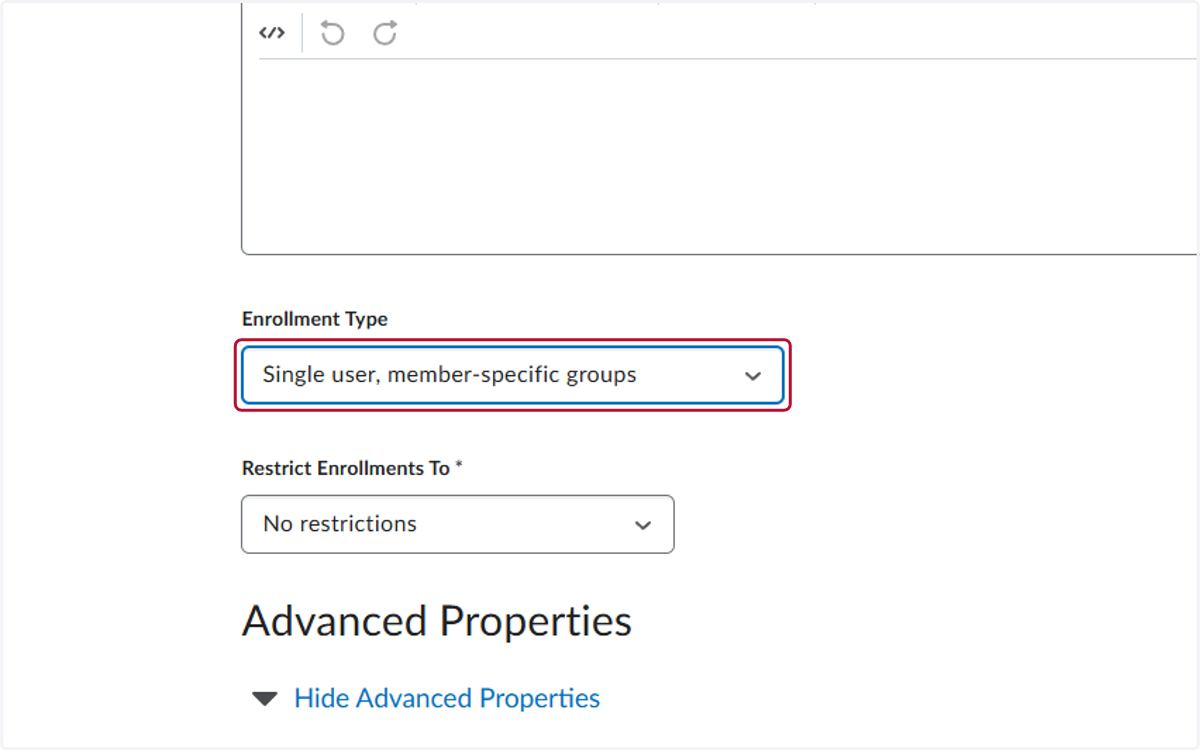 Select Single user, member-specific groups from Enrollment Type