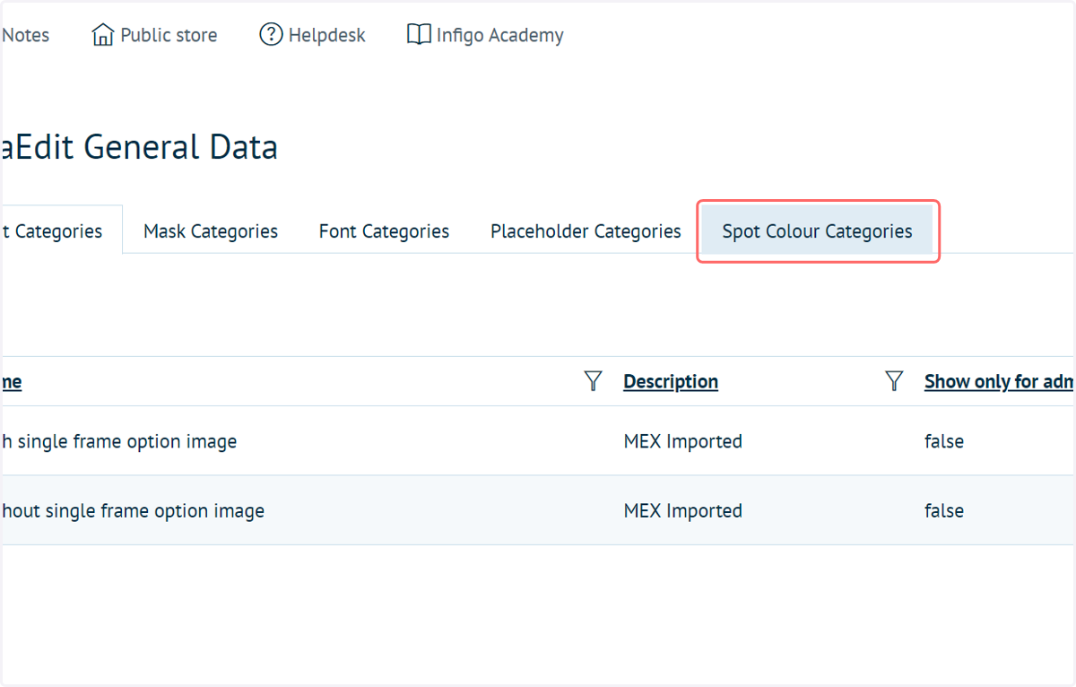 Navigate to MegaEdit General Data and click on Spot Colour Categories