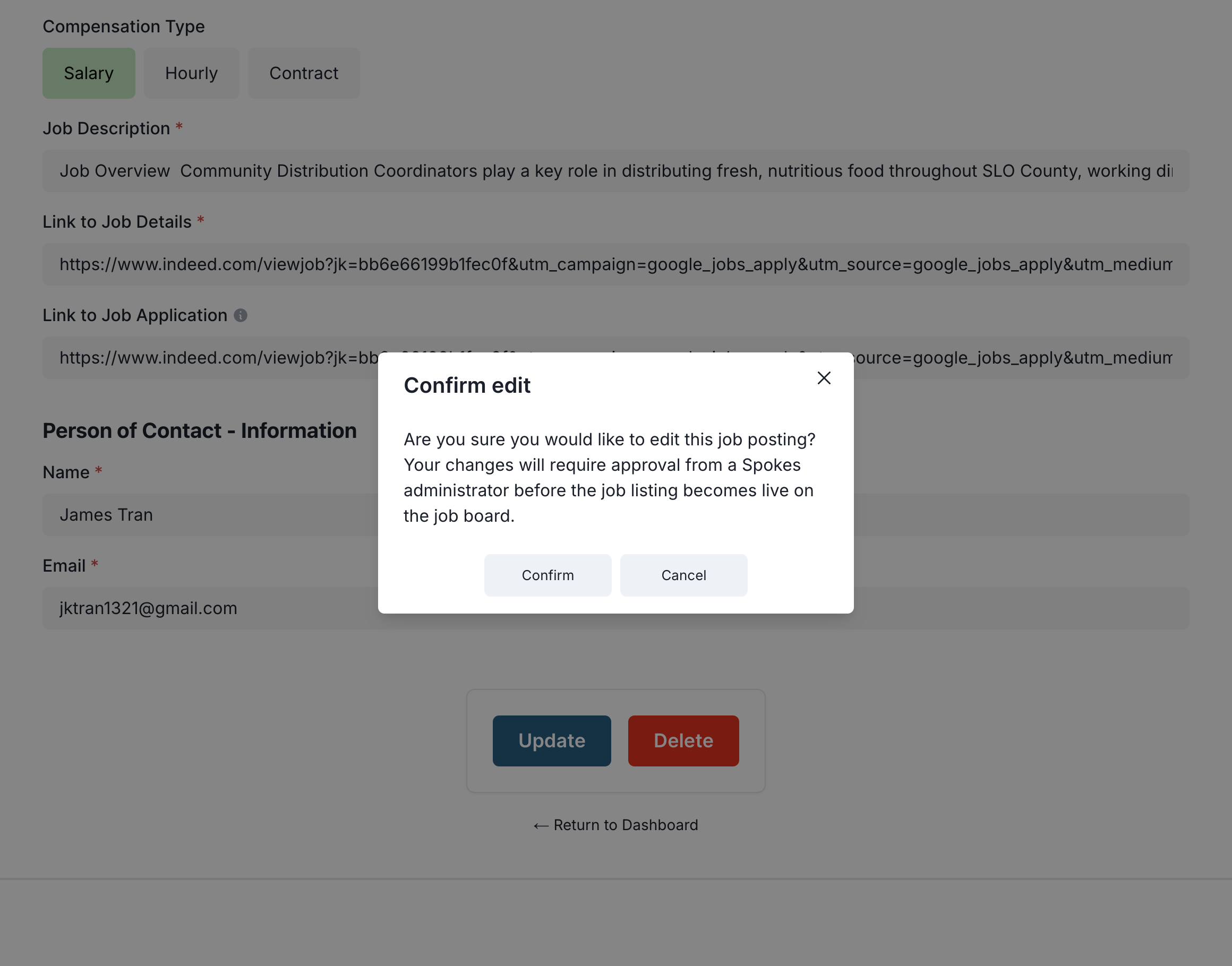 At anytime you can update your job details. However this will require reappoval from Spokes Admin before going Live again.
