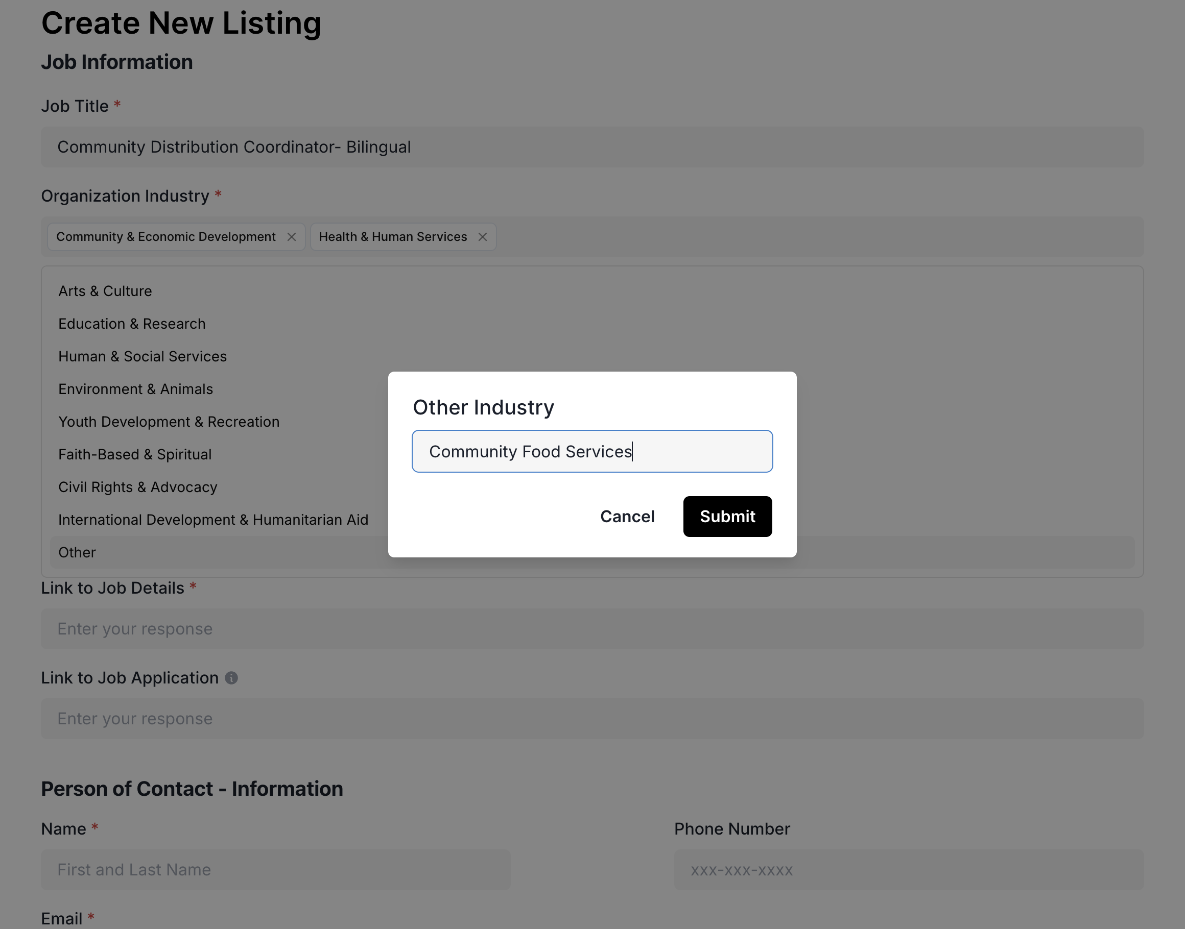You can also add another industry name in "Other" if none of the industries in the dropdown satisfy your organization.