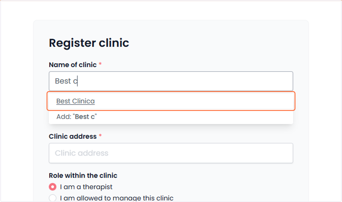 The entered clinic will be displayed below. De ingevoerde kliniek wordt hieronder weergegeven.
