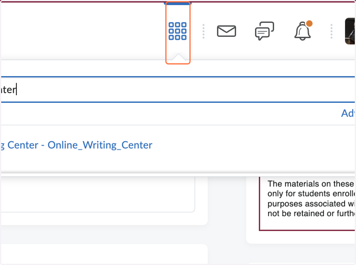 Click on the Waffle icon toward the top of your Brightspace page and search or click on the course... and you're in!