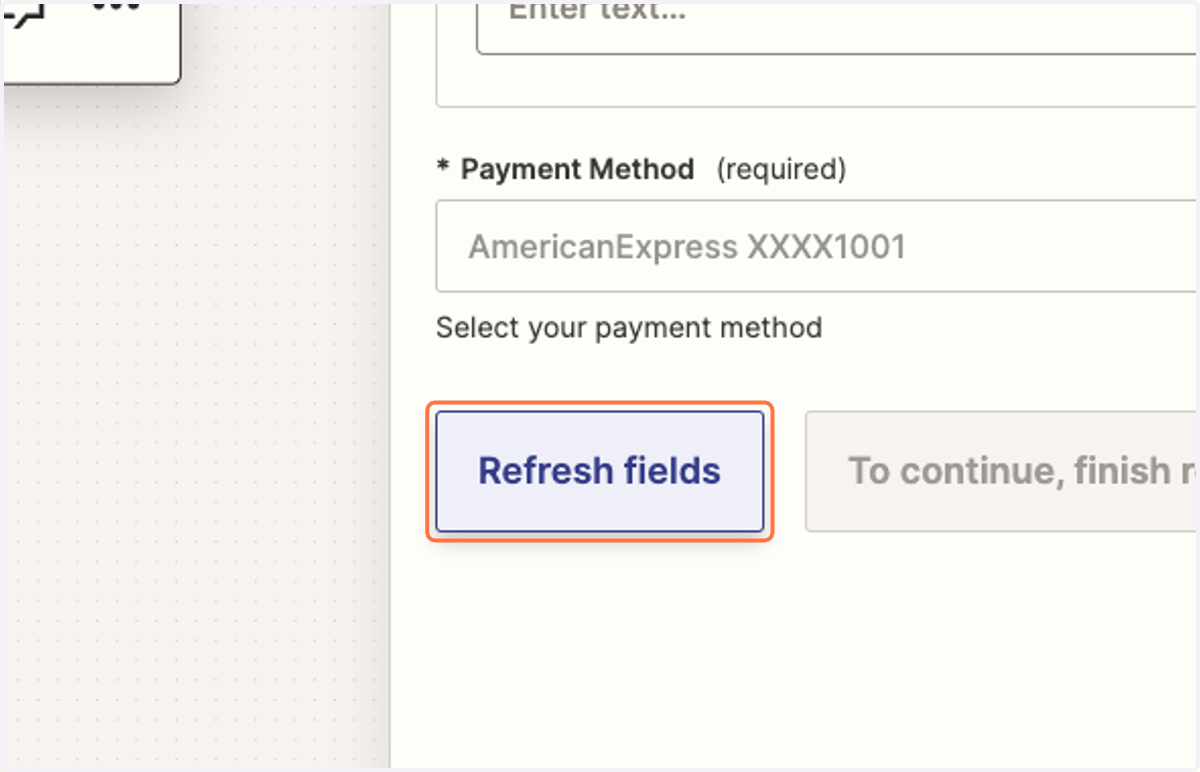Click on Refresh fields and Continue to begin using your Zap