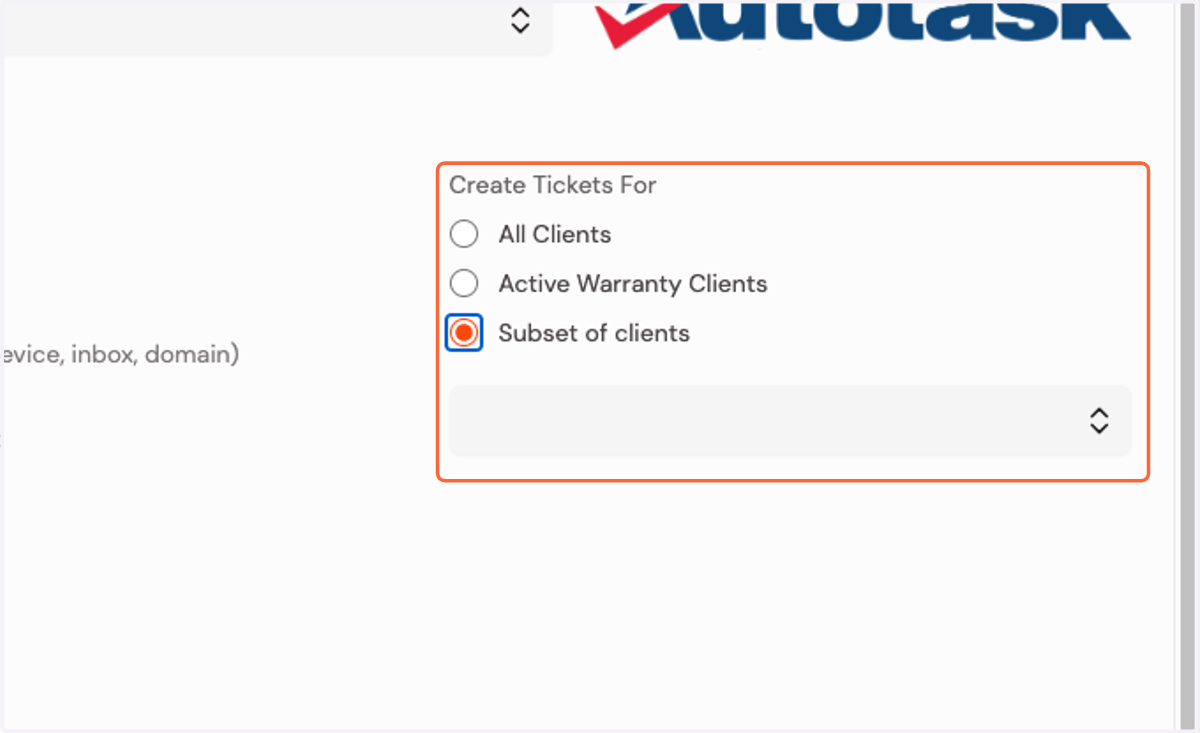 Select your desired list of clients to configure ticketing for