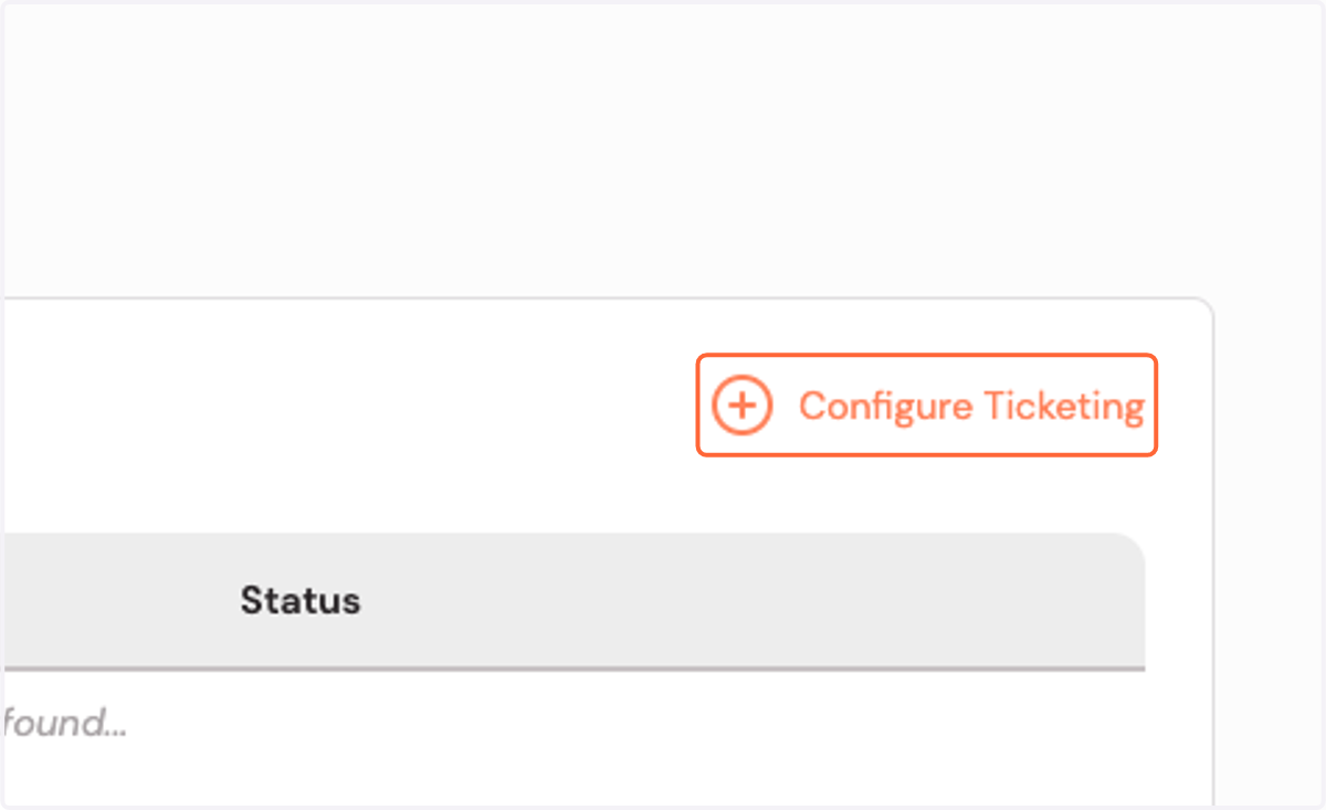 Click on Configure Ticketing
