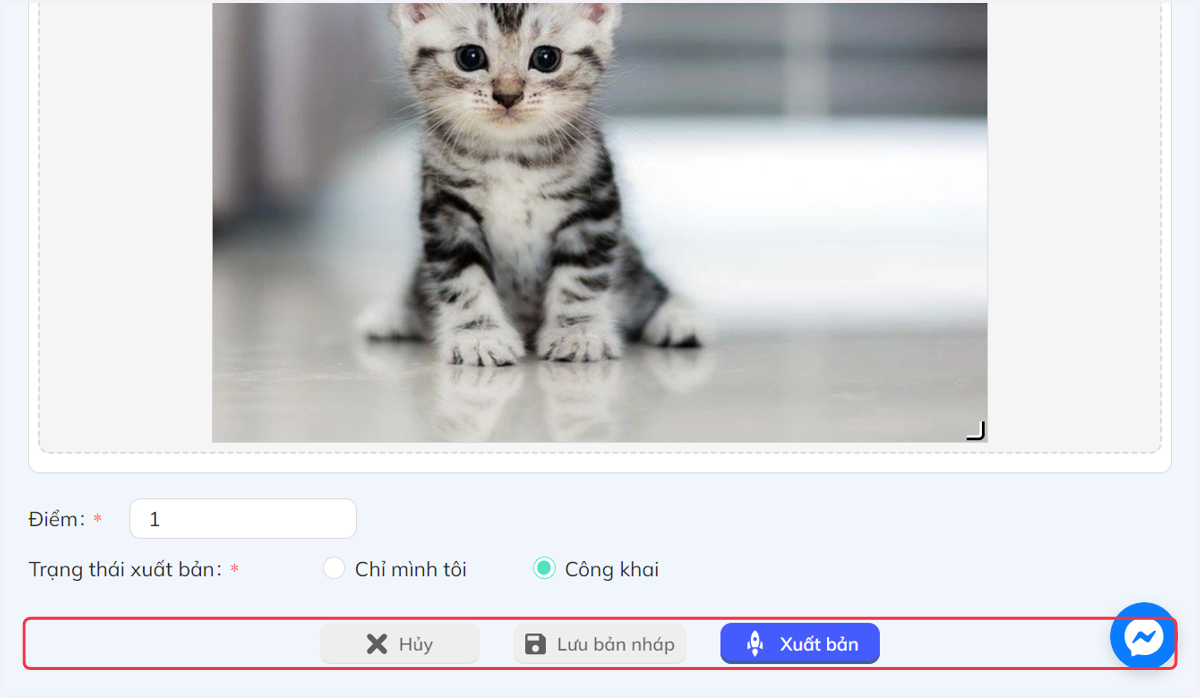 Chọn "Hủy" hoặc "Lưu bản nháp" hoặc "Xuất bản" để cập nhật trạng thái cho câu hỏi
