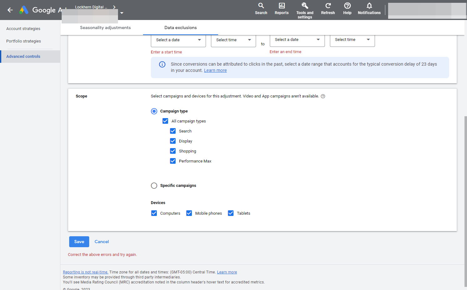 You can select this the entire account or specific campaigns