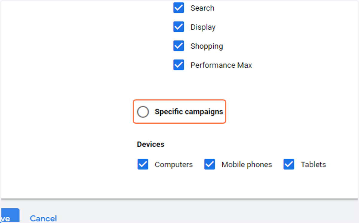 You can select this the entire account or specific campaigns