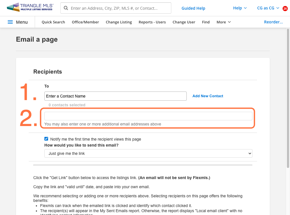 1. If you are using the FlexMLS trial and you have set up the client as a CONTACT, then use the first box to find their email. 2. If you are not using the FlexMLS trial or do not have the client as a CONTACT in FlexMLS, then use the second box to ent