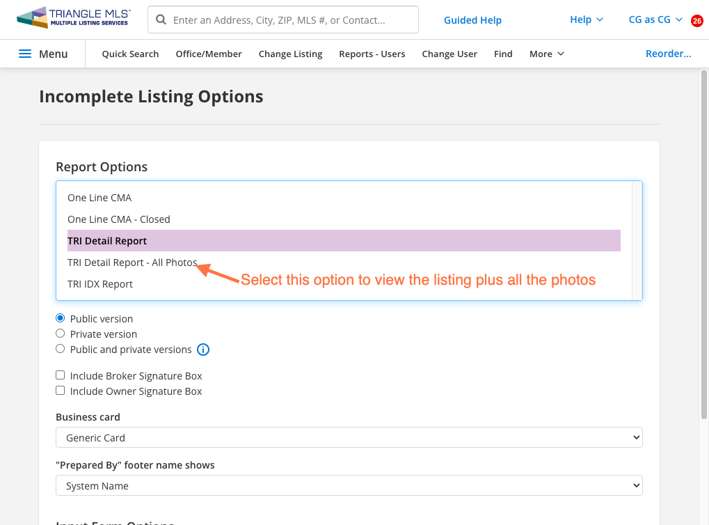 From Report Options, select TRI Detail Report. This is the default view of the listing in the Listing Manager. **If you wish to have your client view all the photos then select TRI Detail Report - All Photos.