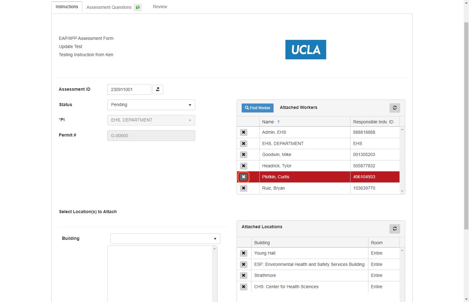 To remove a Departmental Safety Liaison click the gray "x" button in the leftmost column of the Attached Workers table.