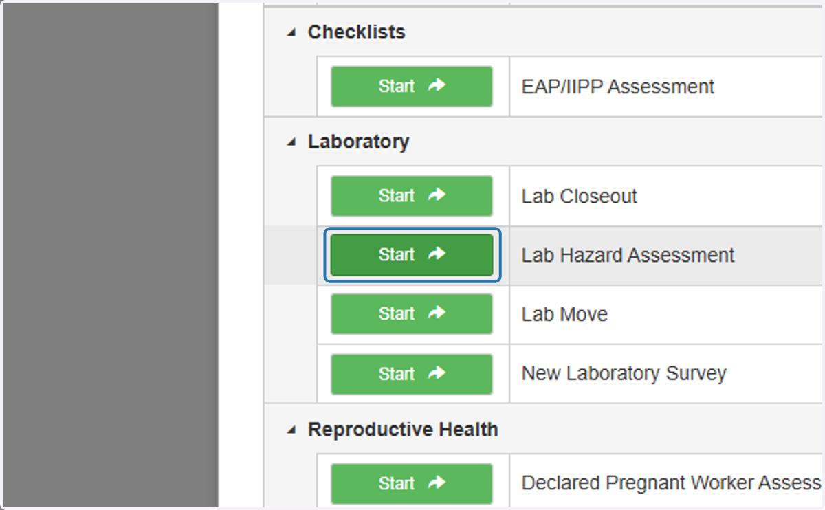 A new window will pop-up showing a list of available assessments. Select the Lab Hazard Assessment by clicking the green "Start" button in the left-most column near the "Lab Hazard Assessment" option.