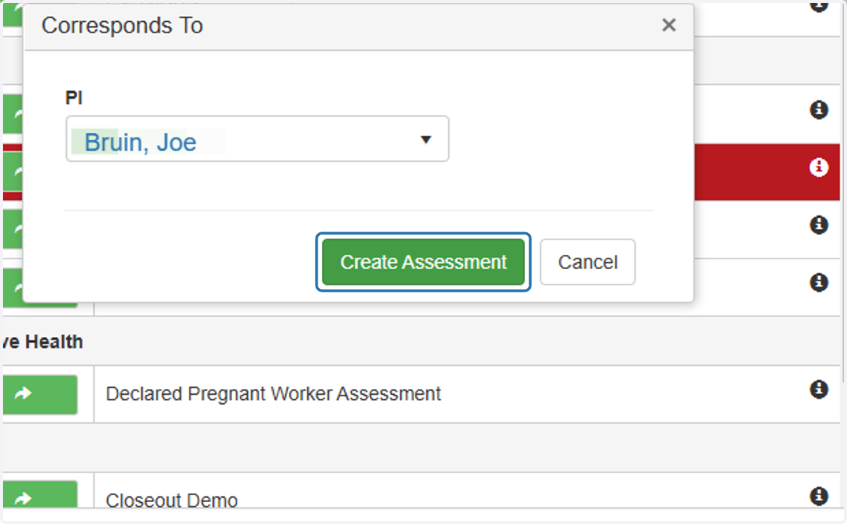 Make sure you have the correct account owner listed in the "PI" field and click on "Create Assessment."