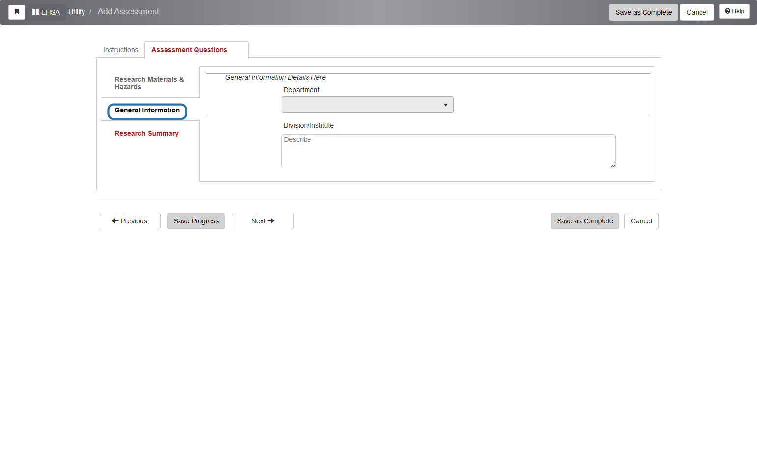 Once you have completed the Assessment Questions click on the "General Information" tab on the left-hand ribbon.