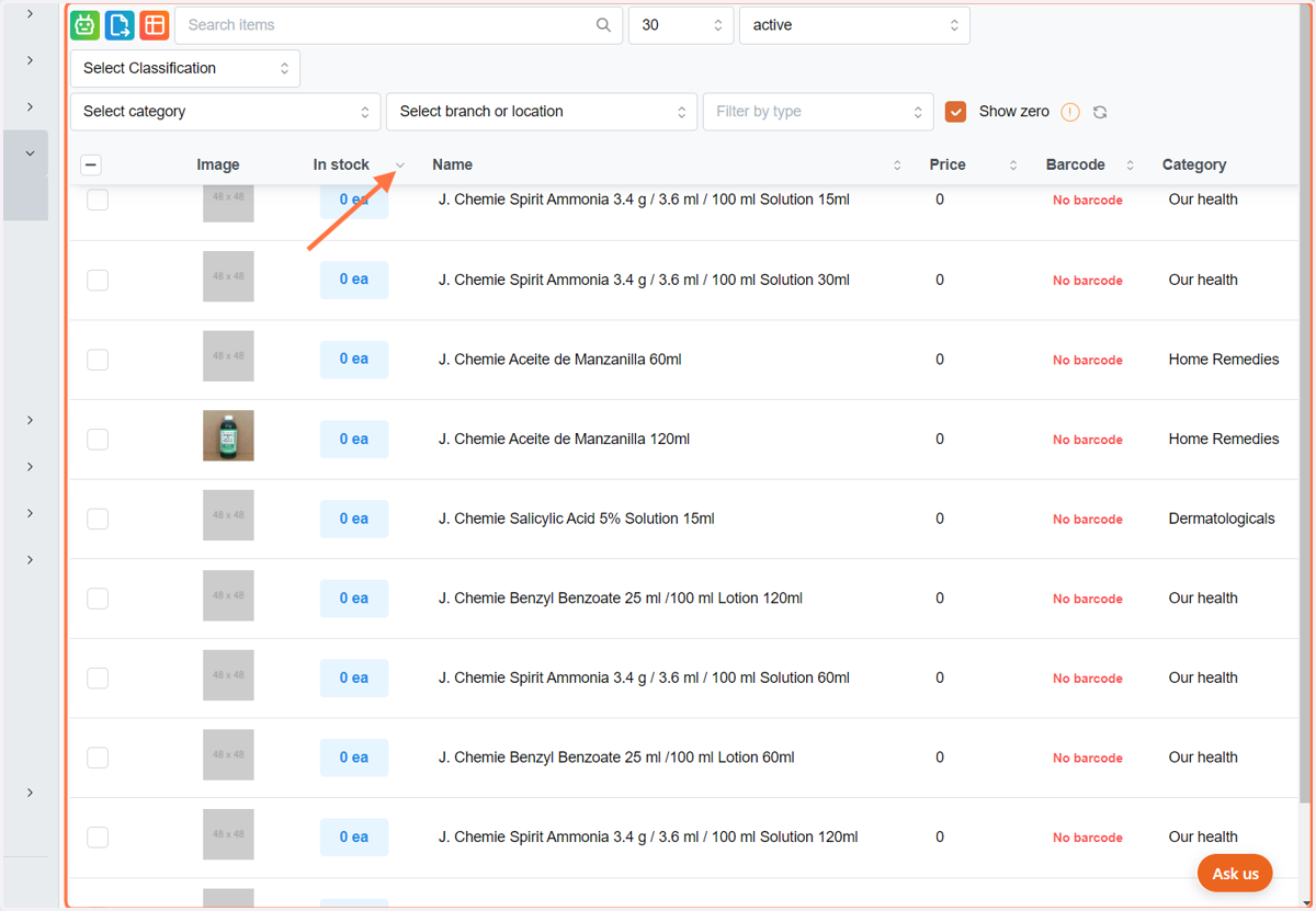 You can see items with 0 stocks by clicking show zero. By using the dropdown arrow, you may also arrange the items stocks in ascending and descending order.