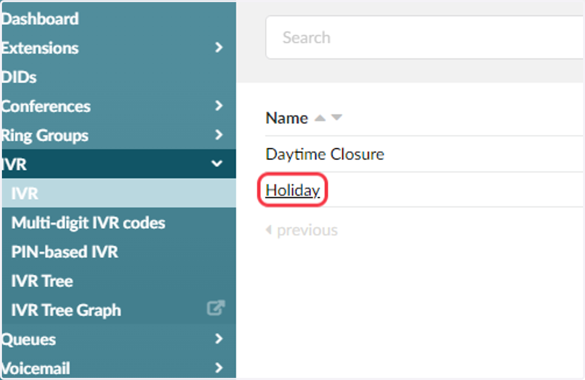 Click on your IVR that is for your closure.