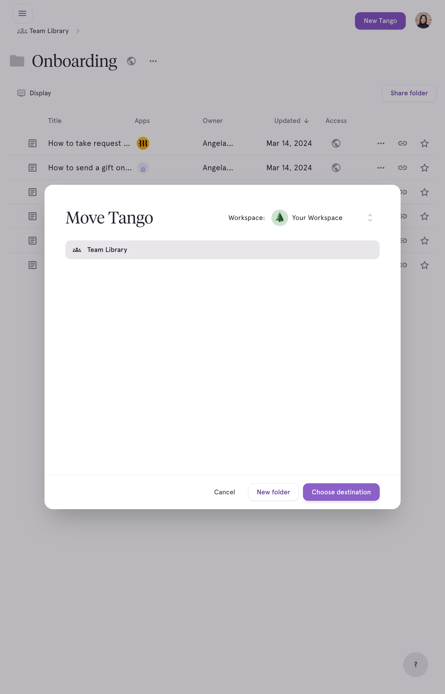A. Click on Team Library or folder which you want to move the Tango to B. Click on Choose destination