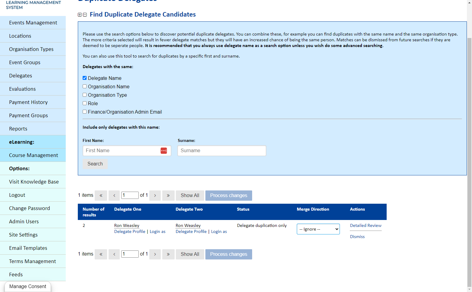 You will then be present with a list of potentially duplicate delegate accounts which can be navigated and worked through