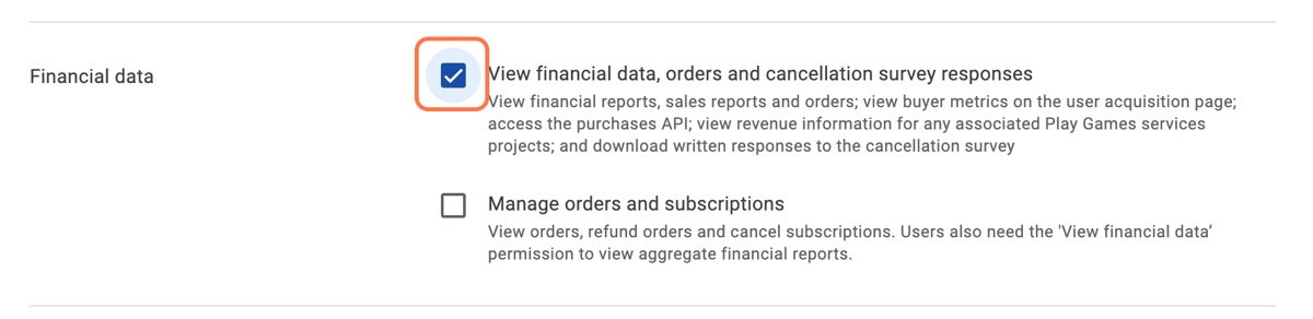 Next to 'View financial data, orders and cancellation survey responses' check the checkbox Next to 'View financial data, orders and cancellation survey responses' check the checkbox