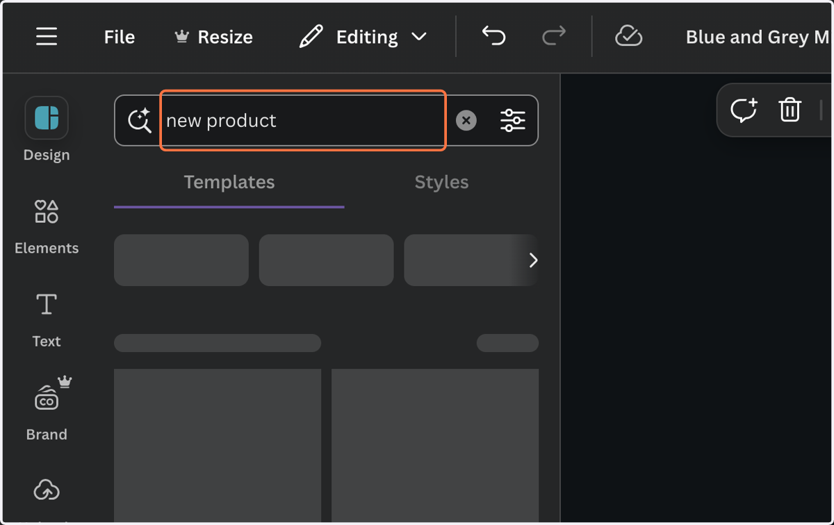 Type in the type of template you are looking for (Can be the text you need on it or the style of template)