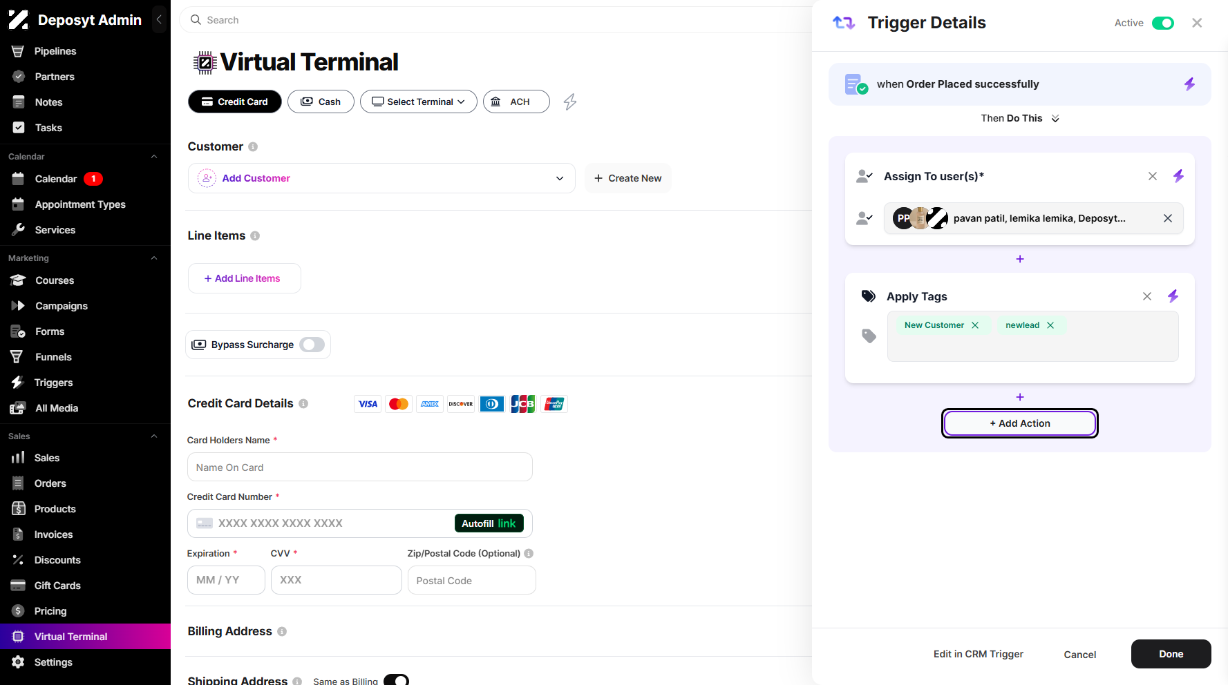 Step 7: To add more actions, simply click the + Add Action button.
