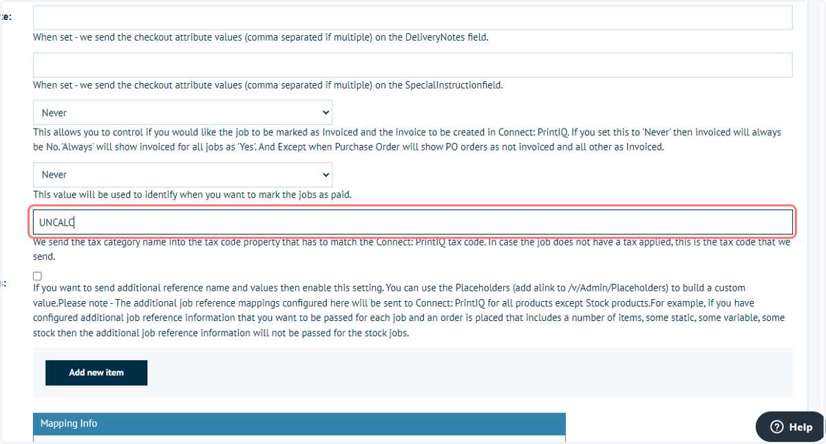 For TaxJar, switch back to the printIQ configuration settings and type "UNCALC" in the Fallback TaxCode field