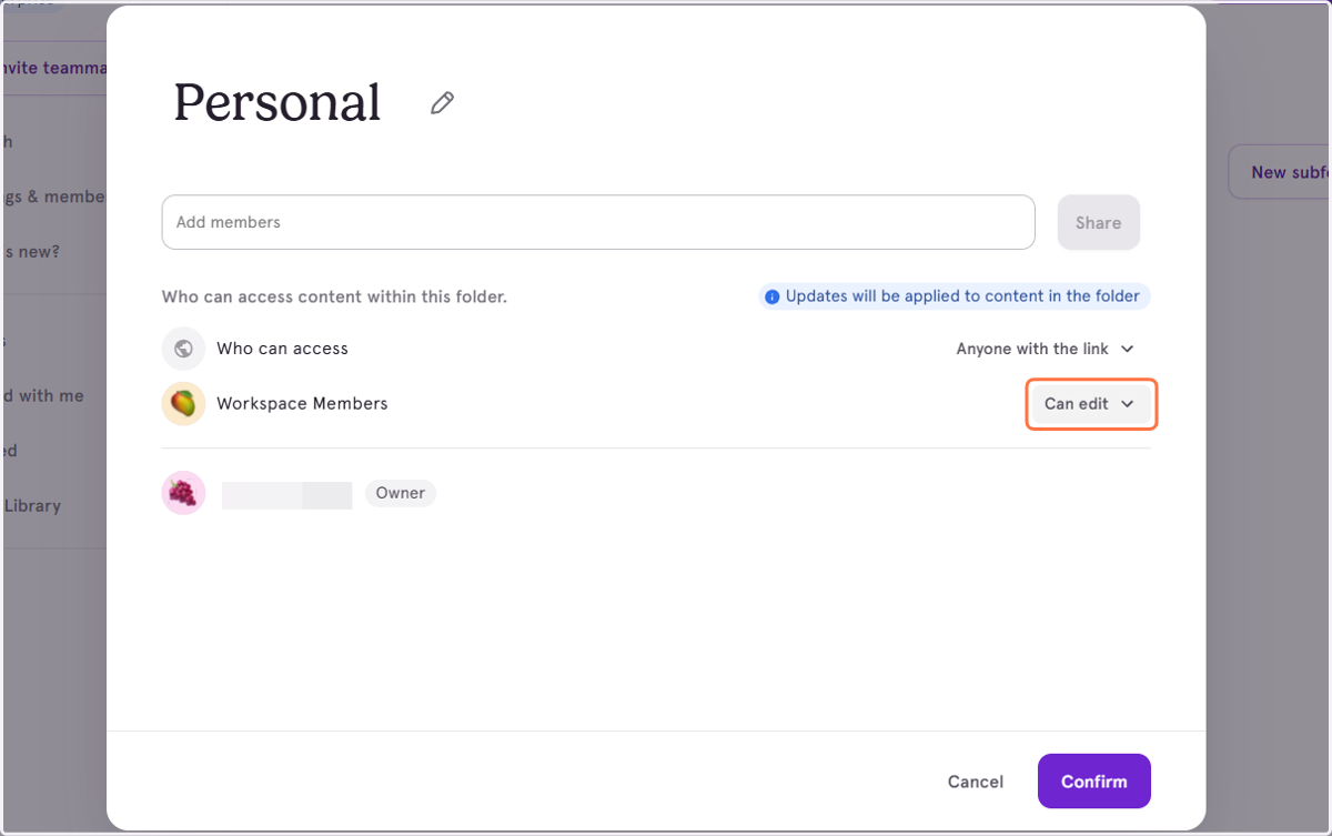 You can also change the access level available to Workspace Members