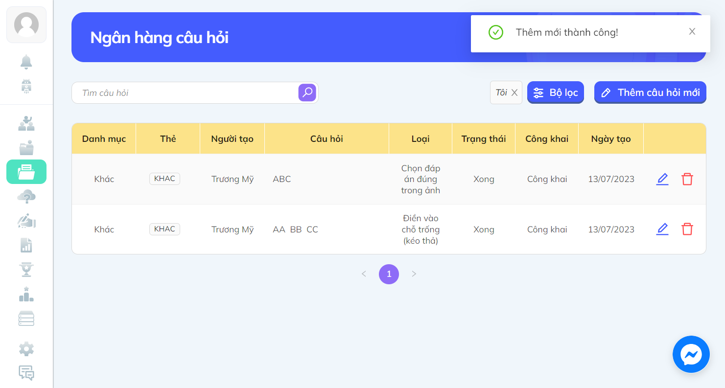 Nhấn chọn biểu tượng cây bút để chỉnh sửa câu hỏi hoặc biểu tượng thùng rác để xóa câu hỏi