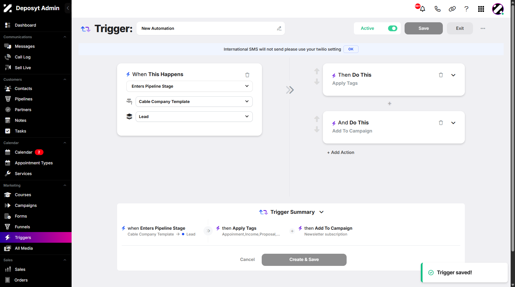 Step 6: A pop-up notification will appear, confirming that the trigger has been successfully saved.