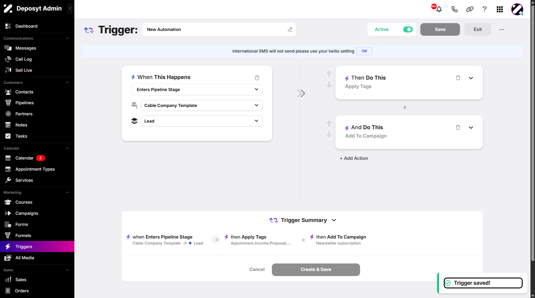 Step 6: A pop-up notification will appear, confirming that the trigger has been successfully saved.