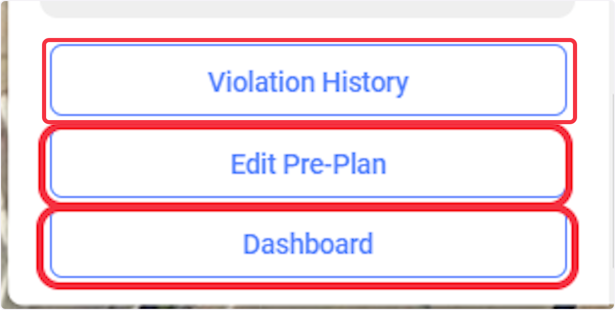 Click on Violation History, Edit Pre-Plan, or Dashboard when viewing the dialog window for any inspection status.