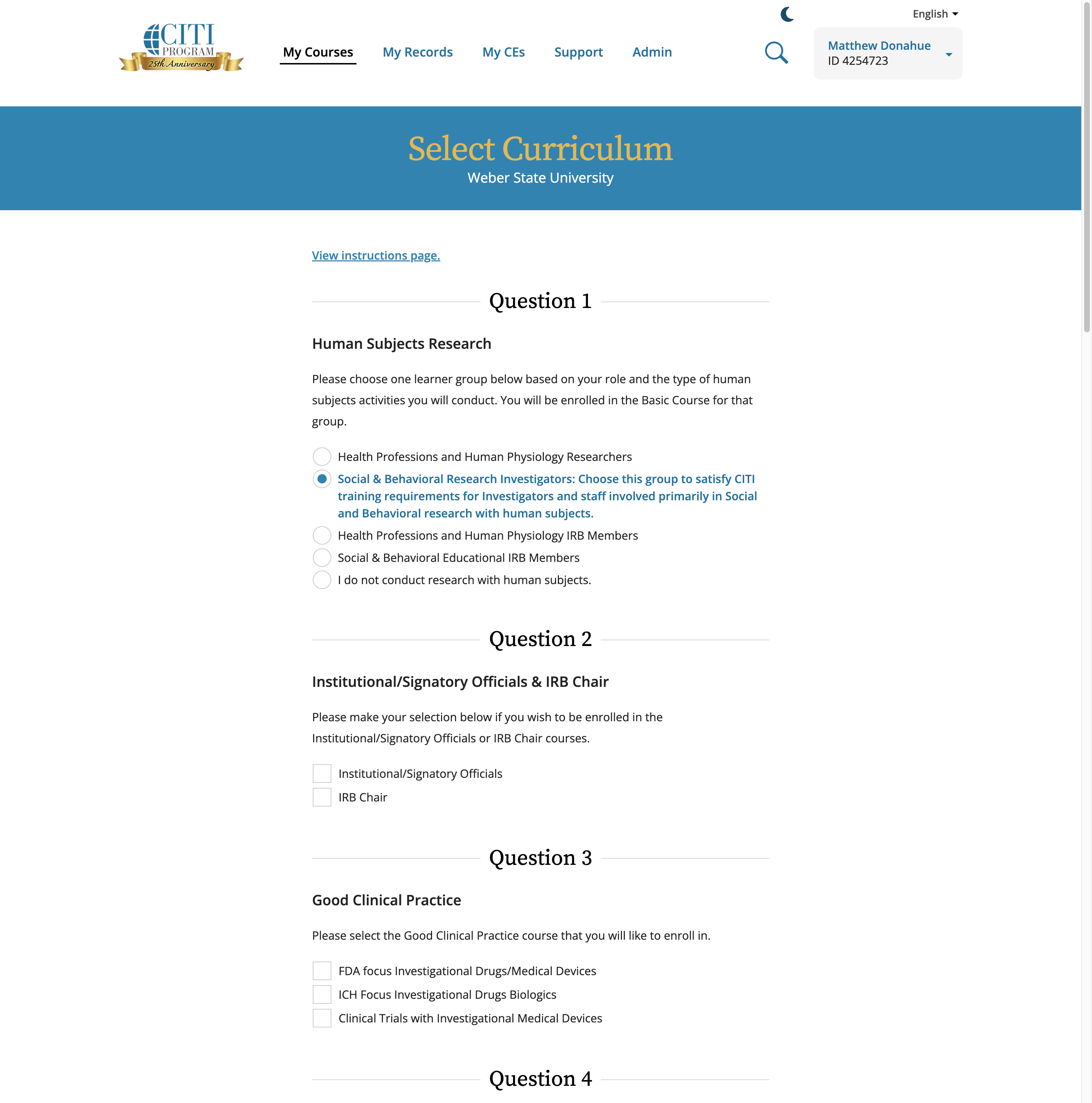 After logging into WSU CAS complete the Question form to enroll in the appriorate courses.
