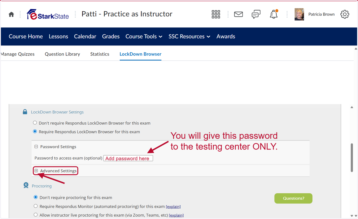 Add a password for the testing center and then Click on Advanced Settings