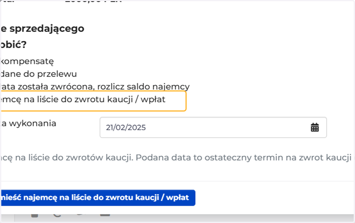Jeśli chcesz zwrócić kaucję kilku najemcom na raz możesz stworzyć z nich paczkę przelewów do banku (jak w przypadku kosztów). W tym celu wybierz tę opcję.
