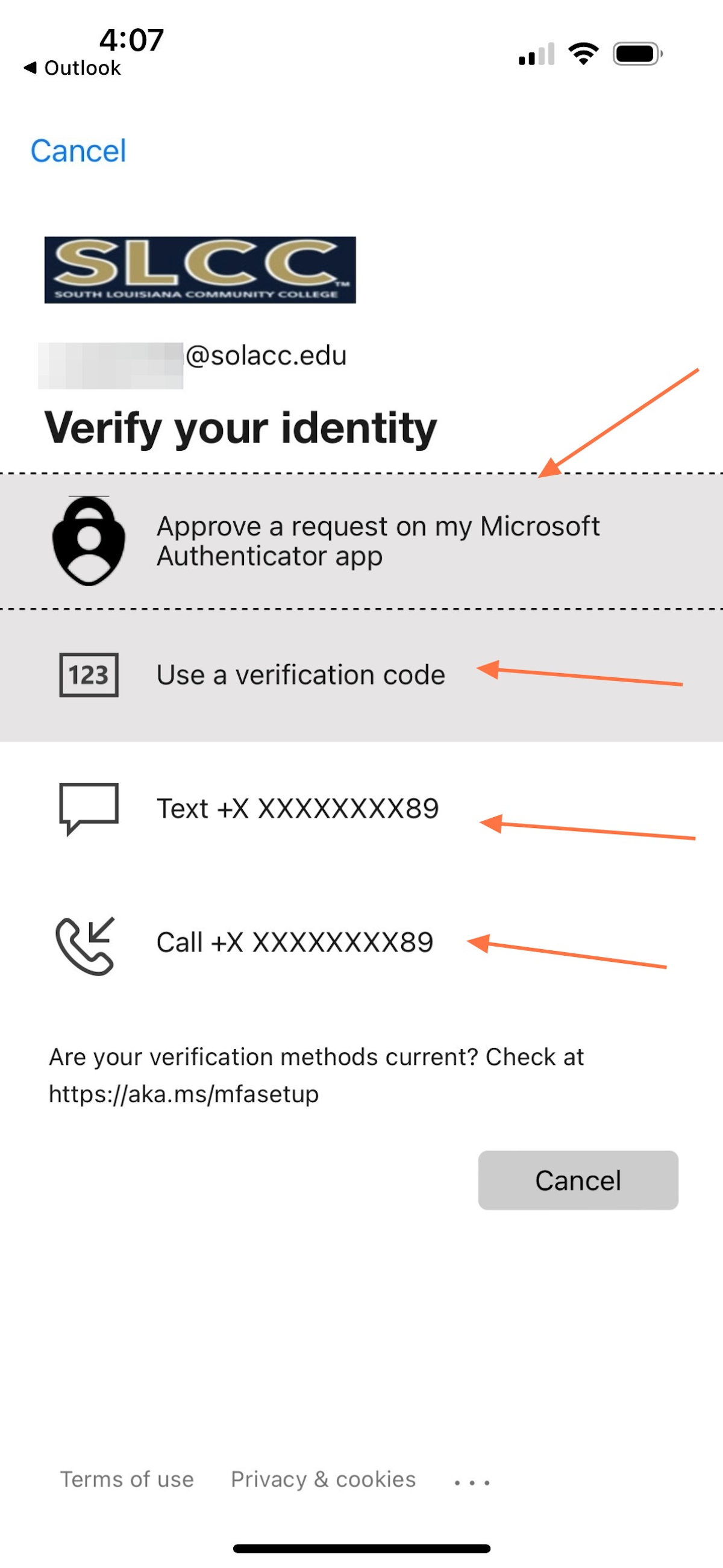 You'll then be asked to verify your identity.  Select one of the options you are given as you do when you login on campus.
