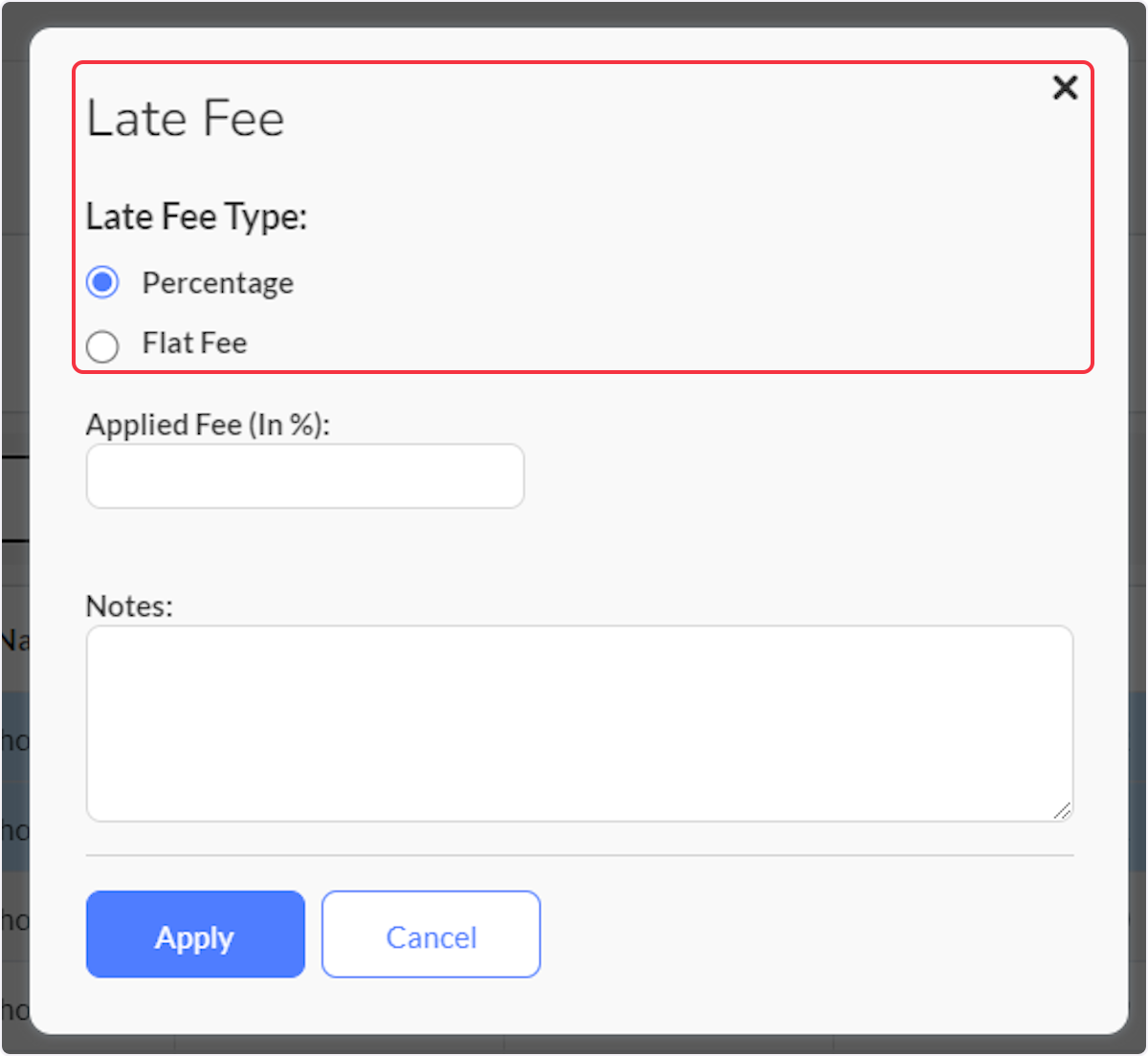 Late fees can be added as a Percentage or Flat Fee.