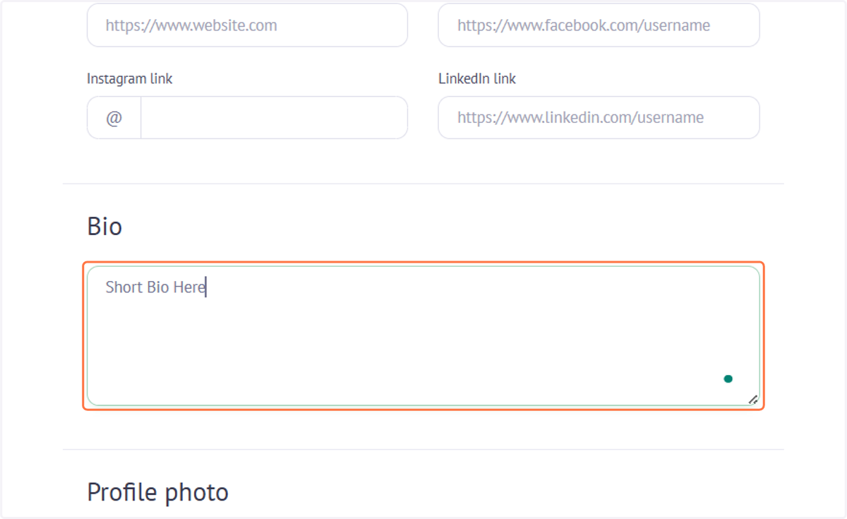 You have the option to include a short bio to highlight your experience, background, and share your website or social media links if you have any.