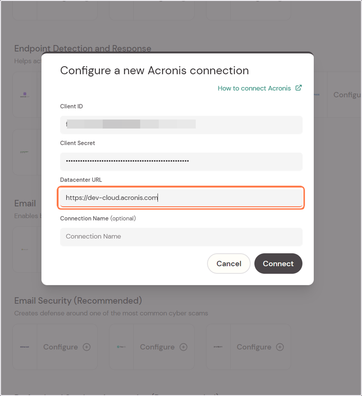 Paste your client ID, then copy and paste the Client Secret and enter your datacenter URL name from the Acronis browser window that is still open.