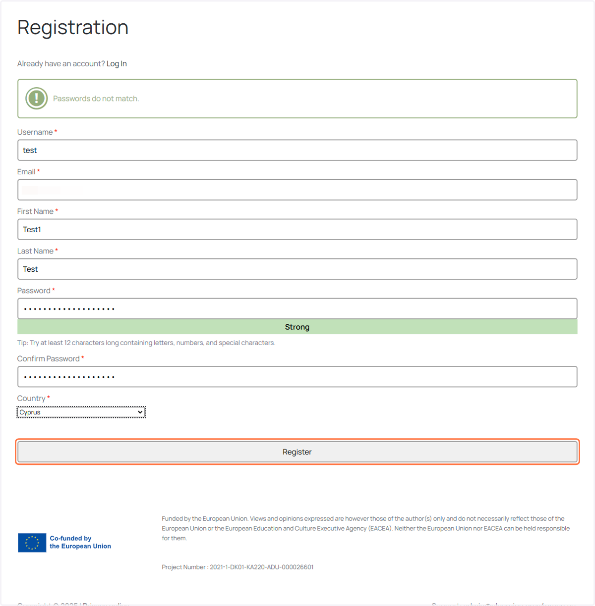 *Save somewhere safe your credentials for logging in the platform (username and password) before you Click on Register