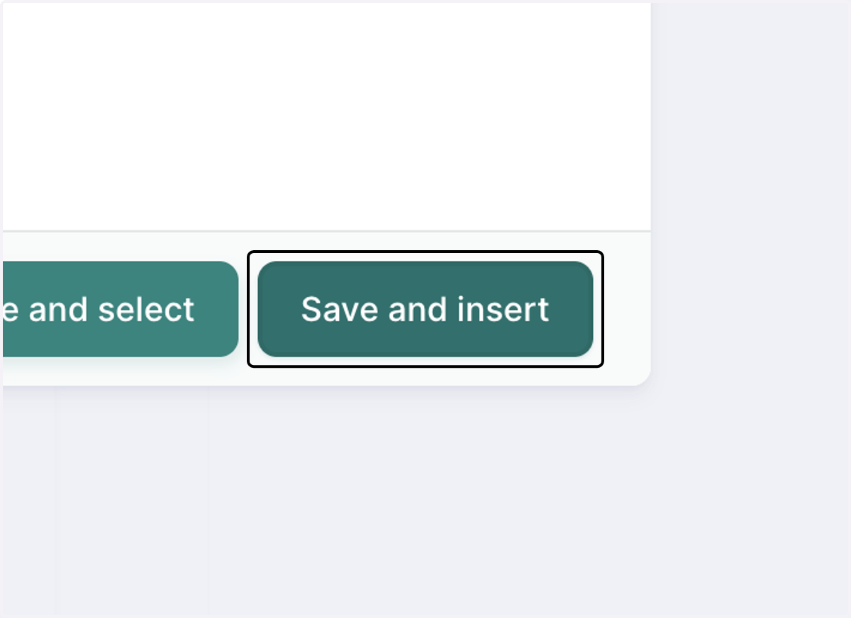 Click on Save and insert