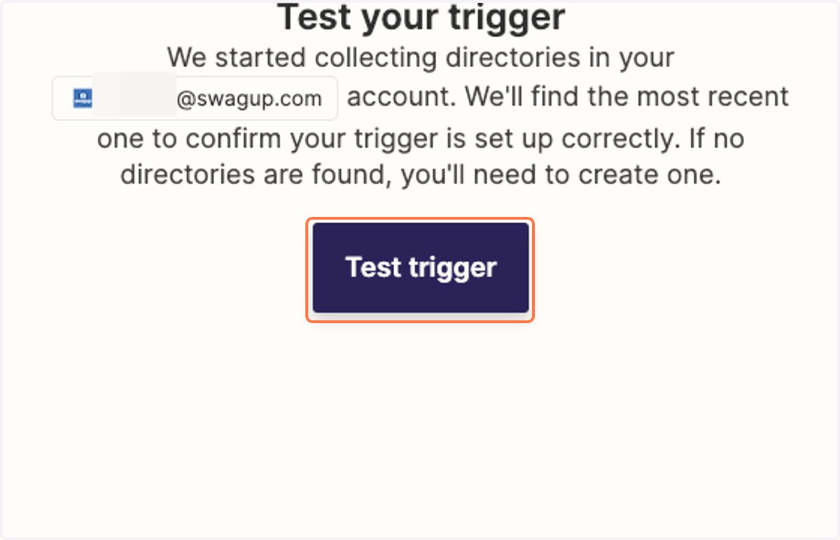 Click on Test trigger