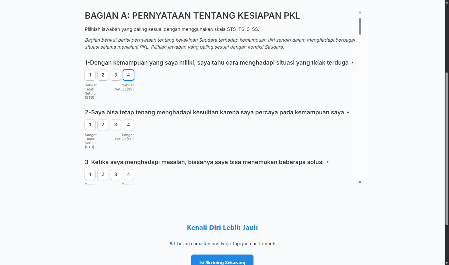 Isi semua pertanyaan dengan kondisi pribadi