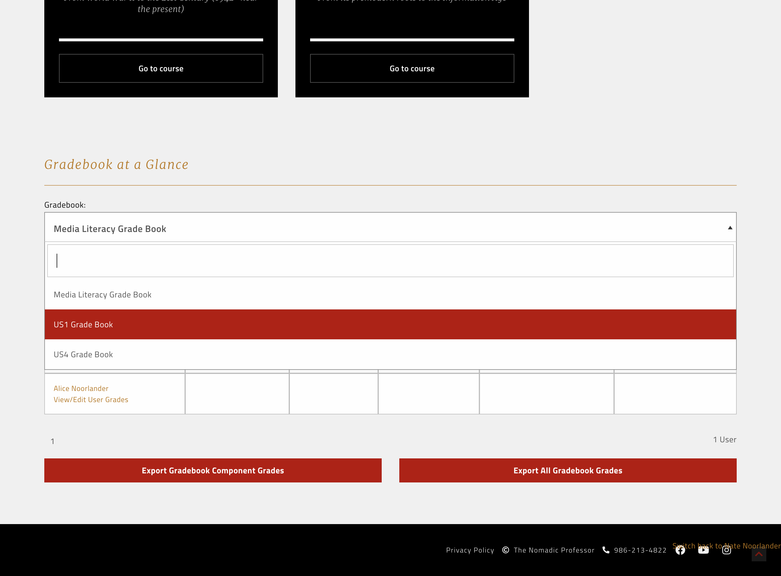 Make sure you've selected the right gradebook