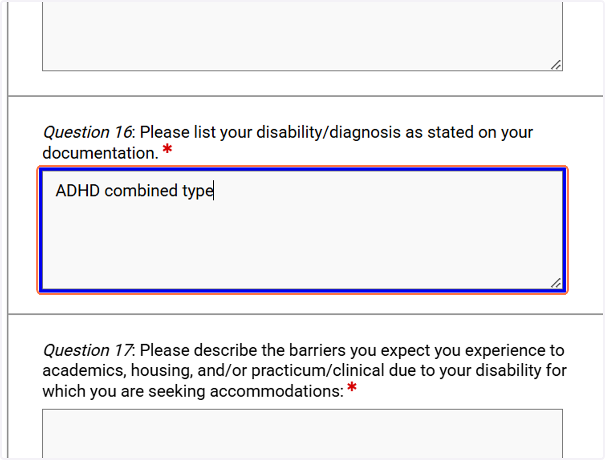 Specify your disability diagnosis in the diagnosis field (ex. ADHD).
