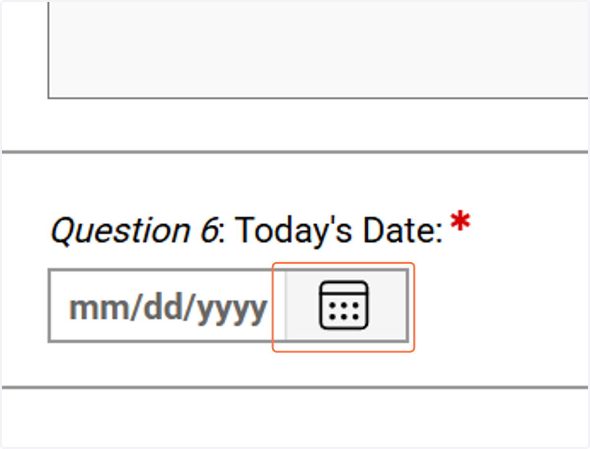 Open the date picker to enter today’s date on the form.
