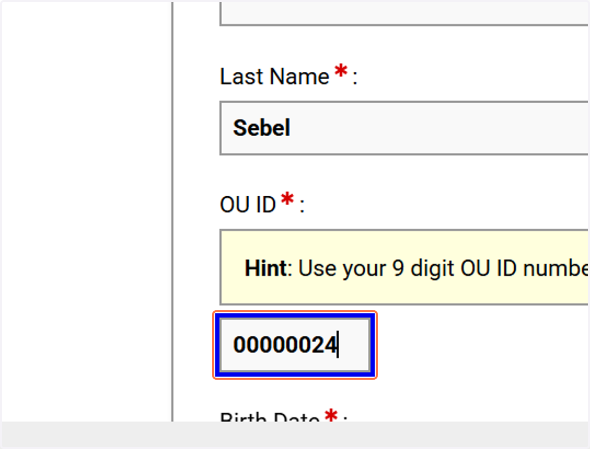 Enter your OU ID number (OUID). This is the 9 digit number.